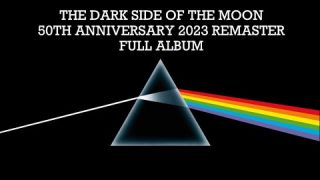 Pink Floyd - The Dark Side Of The Moon (50th Anniversary) [2023 Remaster] {Full Album}